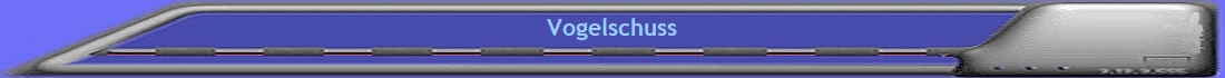 Vogelschuss